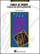 Cable at Night for Concert Band published by Hal Leonard - Set (Score & Parts)