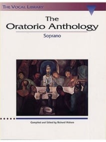 The Oratorio Anthology for Soprano published by Hal Leonard