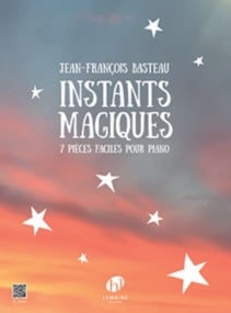 Basteau: Instants Magiques for Piano published by Lemoine