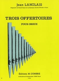 Langlais: Trois Offertoires for Organ published by Combre