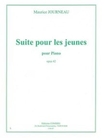 Journeau: Suite pour les jeunes Opus 53 for Piano published by Combre