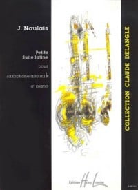 Naulais: Petite Suite Latine for Alto Saxophone published by Lemoine