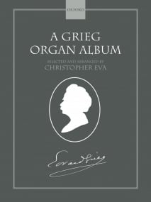 A Grieg Organ Album published by OUP
