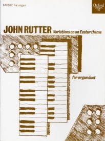Rutter: Variations on an Easter theme for Organ Duet published by OUP
