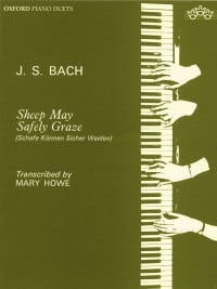 Bach: Sheep May Safely Graze for Piano Duet published by OUP