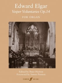 Elgar: Vesper Voluntaries Opus 14 for Organ published by Faber