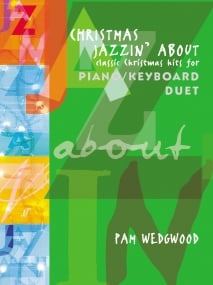 Wedgwood: Christmas Jazzin' About Piano Duet published by Faber