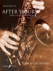 Wedgwood: After Hours - Alto Saxophone published by Faber (Book & CD)