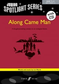 Junior Spotlight Series: Along came man published by Faber (Book & CD)