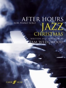 Wedgwood: After Hours Christmas Jazz for Piano published by Faber