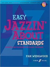 Wedgwood: Easy Jazzin About Standards for Piano published by Faber (Book/Online Audio)