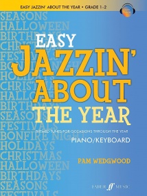 Wedgwood: Easy Jazzin' About the Year for Piano published by Faber (Book/Online Audio)
