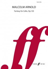 Arnold: Fantasy for Solo Cello Opus 130 published by Faber