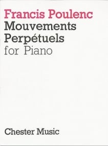 Poulenc: 3 Mouvements Perpetuels for Piano published by Chester