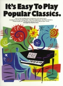 It's Easy To Play : Popular Classics for Piano published by Wise