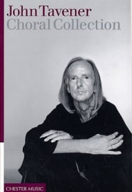 Tavener: Choral Collection published by Chester