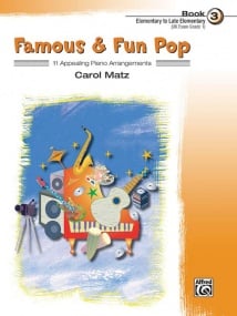 Famous &  Fun Pop Book 3 for Piano published by Alfred