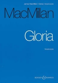 MacMillan: Gloria published by Boosey & Hawkes - Vocal Score