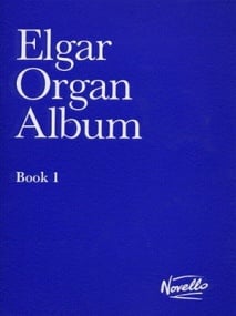 Elgar Organ Album Book 1 published by Novello