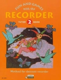 Fun and Games with the Recorder Method Book 2 published by Schott