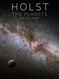 Holst: The Planets for Solo Piano published by Chester