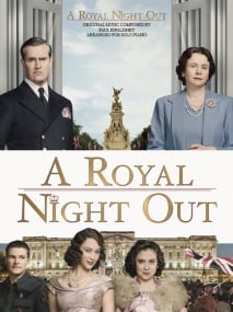 A Royal Night Out Soundtrack published by Wise