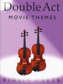 Double Act: Movie Themes - Violin Duets published by Bosworth