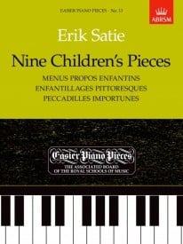 Satie: Nine Children's Pieces for Piano published by ABRSM
