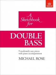 Rose: A Sketchbook for Double Bass published by ABRSM