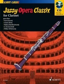 Jazzy Opera Classix for Clarinet published by Schott (Book & CD)