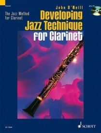 O'Neill: Developing Jazz Technique for Clarinet published by Schott (Book & CD)