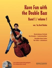 Have Fun with the Double Bass 1 published by Bote & Bock (Book & CD)