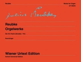 Reubke: Organ Works published by Wiener Urtext