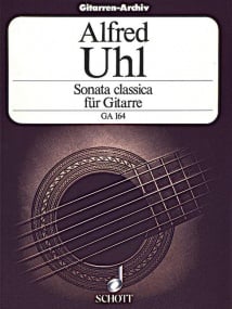 Uhl: Sonata classica for Guitar published by Schott