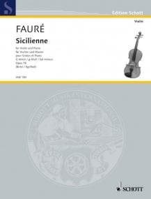 Faure: Sicilienne in G minor for Violin published by Schott