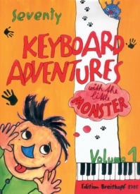 70 Keyboard Adventures with the Little Monster Volume 1 for Piano published by Breitkopf