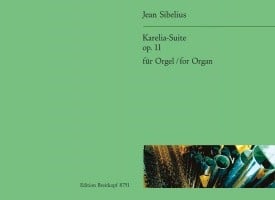 Sibelius: Karelia Suite Opus 11 for Organ published by Breitkopf