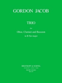 Jacob: Trio for Oboe, Clarinet and Bassoon in Bb published by Breitkopf
