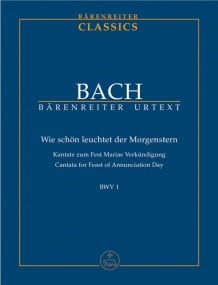 Bach: Cantata No. 1 - Wie schoen leuchtet der Morgenstern (BWV 1)  (Study Score) published by Barenreiter