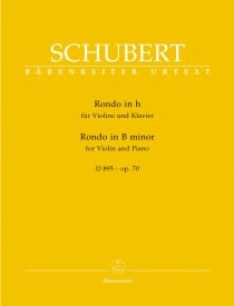 Schubert: Rondo in B minor Opus 70 (D.895) for Violin published by Barenreiter