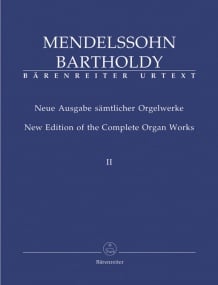Mendelssohn: Complete Organ Works Volume 2 published by Barenreiter