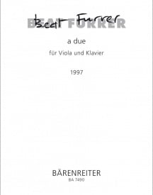 Furrer: a due (1997) for Viola & Piano published by Barenreiter