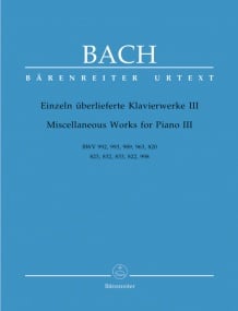 Bach: Miscellaneous Piano Works III published by Barenreiter