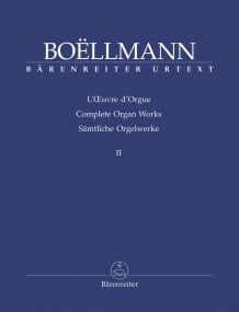 Boellmann: Complete Organ Works Volume II published by Barenreiter