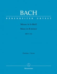 Bach: Mass in B Minor published by Barenreiter - Full Score