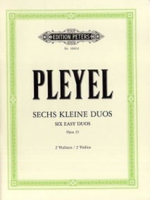 Pleyel: 6 Easy Duets Opus 23 for Violin published by Peters Edition
