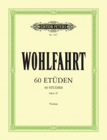 Wohlfahrt: 60 Studies Opus 45 for Violin published by Peters Edition