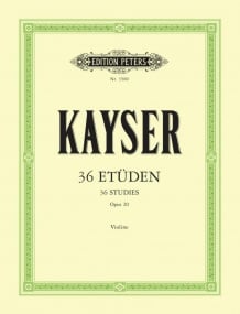 Kayser: 36 Elementary and Progressive Studies Opus 20 for Violin published by Peters