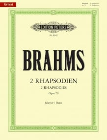 Brahms: 2 Rhapsodies Opus 79 for Piano published by Peters