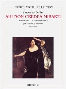 Bellini: Ah! Non credea mirarti for Soprano published by Ricordi